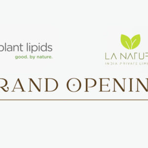 Plant Lipids – La Nature Expands with New Facility in Coimbatore
